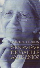 Geneviève de Gaulle Anthonioz : Résistances